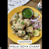tandoori malai soya chaap